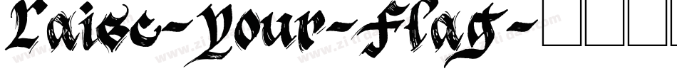 Raise-Your-Flag字体转换