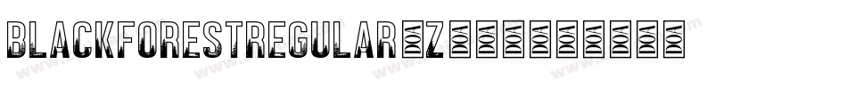 BlackForestRegular-z824字体转换