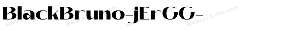 BlackBruno-jErGG字体转换 BlackBruno-jErGG字体转换