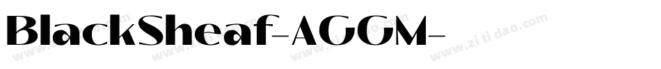 BlackSheaf-AGGM字体转换 BlackSheaf-AGGM字体转换