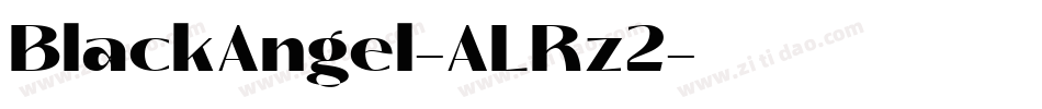 BlackAngel-ALRz2字体转换 BlackAngel-ALRz2字体转换