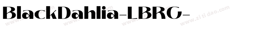 BlackDahlia-LBRG字体转换 BlackDahlia-LBRG字体转换