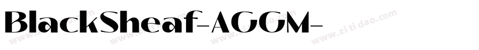 BlackSheaf-AGGM字体转换 BlackSheaf-AGGM字体转换