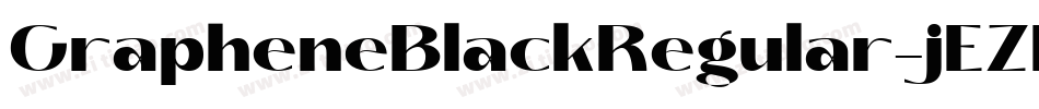GrapheneBlackRegular-jEZPG字体转换 GrapheneBlackRegular-jEZPG字体转换