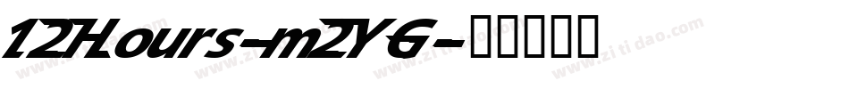 12Hours-m2YG字体转换