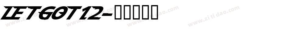 LETGOT12字体转换