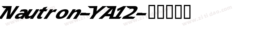 Nautron-YA12字体转换