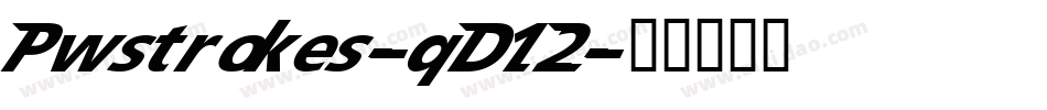 Pwstrokes-qD12字体转换