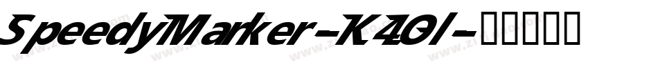 SpeedyMarker-K4Ol字体转换