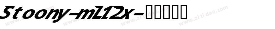 Stoony-mL12x字体转换