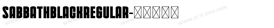 SabbathBlackRegular字体转换