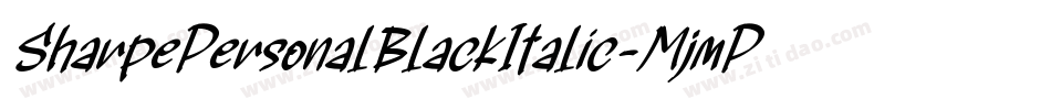 SharpePersonalBlackItalic-MjmP字体转换 SharpePersonalBlackItalic-MjmP字体转换