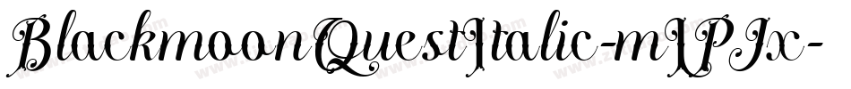 BlackmoonQuestItalic-mLPJx字体转换