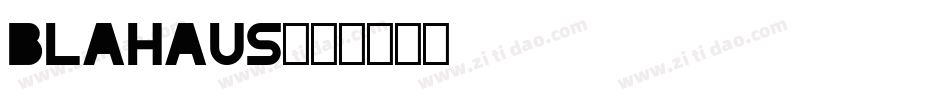 Blahaus字体转换