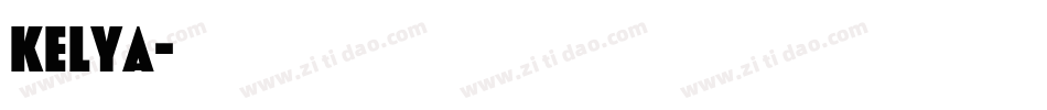 Kelya字体转换