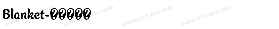 Blanket字体转换