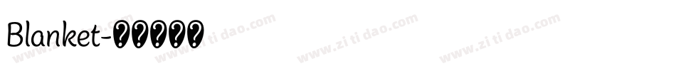 Blanket字体转换