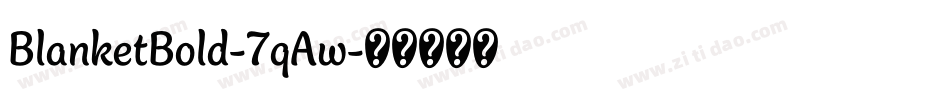 BlanketBold-7qAw字体转换
