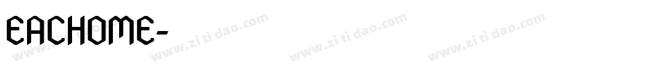 Eachome字体转换