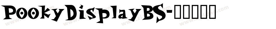 PookyDisplayBS字体转换