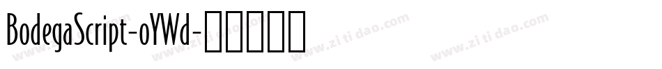 BodegaScript-oYWd字体转换