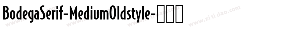 BodegaSerif-MediumOldstyle字体转换