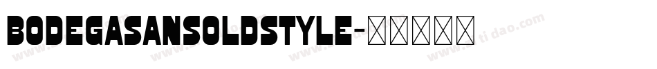 BodegaSansOldstyle字体转换