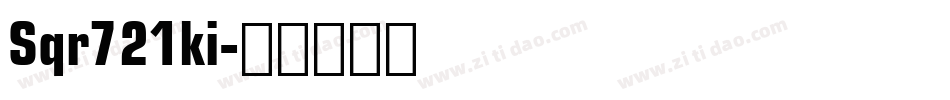 Sqr721ki字体转换