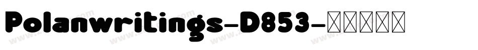 Polanwritings-D853字体转换