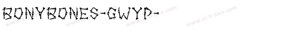 BonyBones-gwYP字体转换