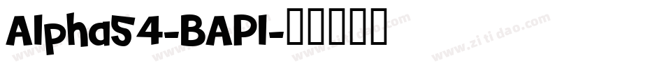 Alpha54-BAPl字体转换