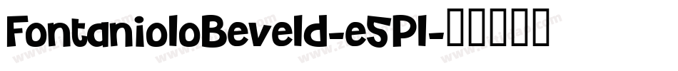 FontanioloBeveld-e5Pl字体转换