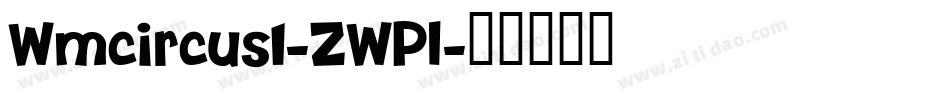 Wmcircus1-ZWPl字体转换
