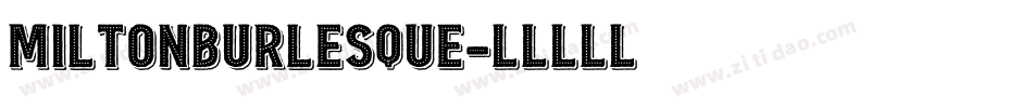 MiltonBurlesque字体转换