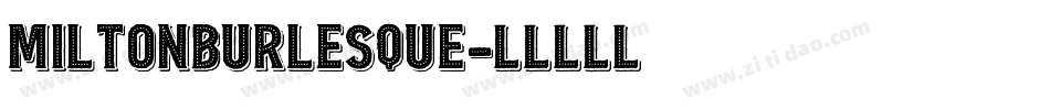 MiltonBurlesque字体转换