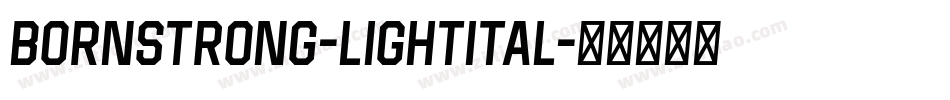 BornStrong-LightItal字体转换