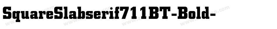 SquareSlabserif711BT-Bold字体转换