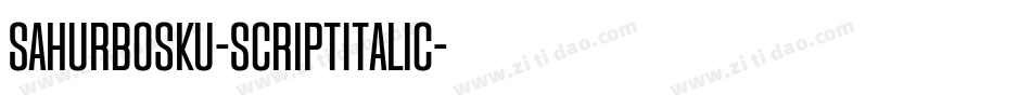 SahurBosku-ScriptItalic字体转换