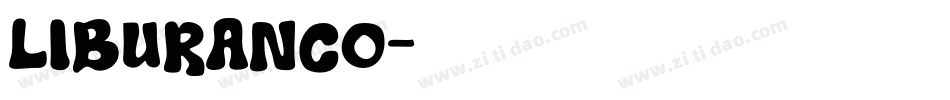 LIBURANCO字体转换