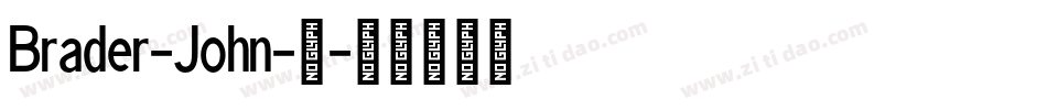 Brader-John-2字体转换
