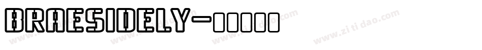 braesidely字体转换
