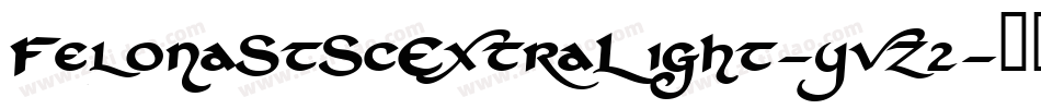 FelonaStScExtraLight-yvz2字体转换