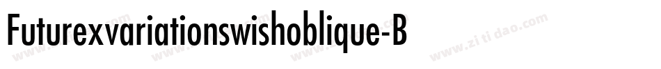 Futurexvariationswishoblique-ByG字体转换