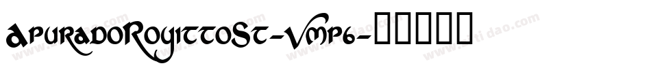 ApuradoRoyittoSt-Vmp6字体转换