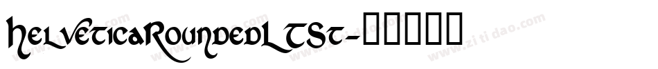 HelveticaRoundedLTSt字体转换