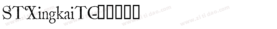 STXingkaiTC字体转换