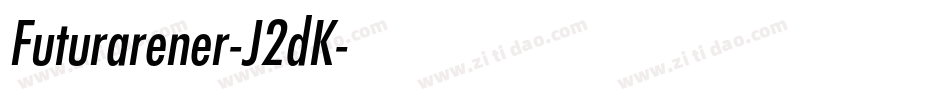 Futurarener-J2dK字体转换