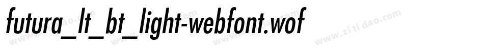 futura_lt_bt_light-webfont.woff字体转换