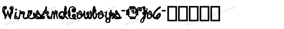 WiresAndCowboys-OJo6字体转换