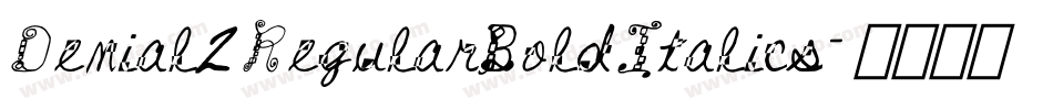 Denial2RegularBoldItalics字体转换